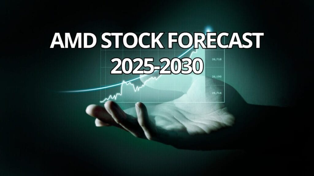 AMD Stock Forecast 20252030 Growth Potential, Predictions & Key