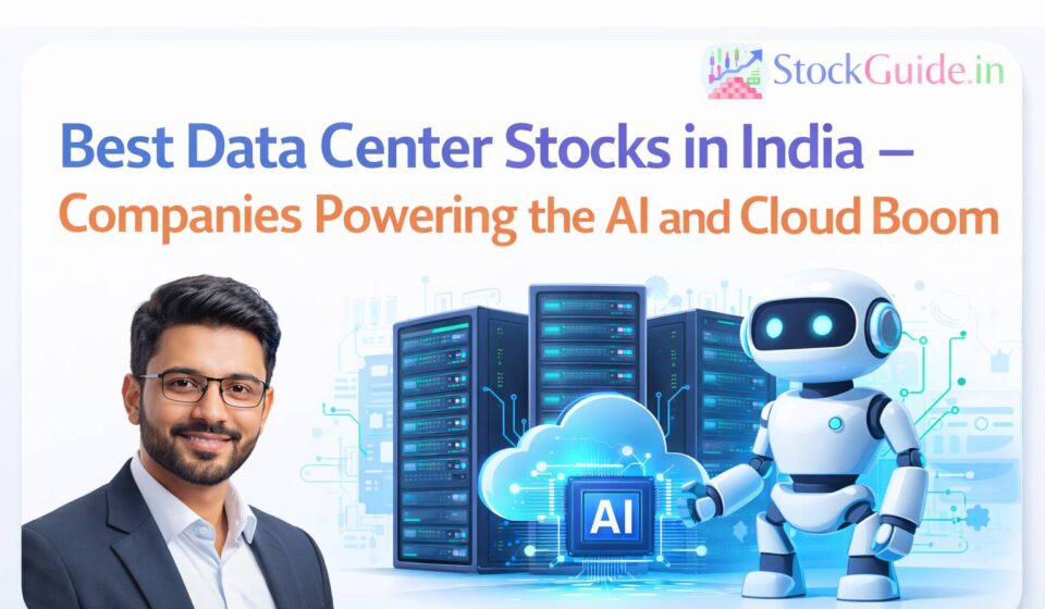 Best Data Center Stocks in India – Companies Powering the AI and Cloud Boom