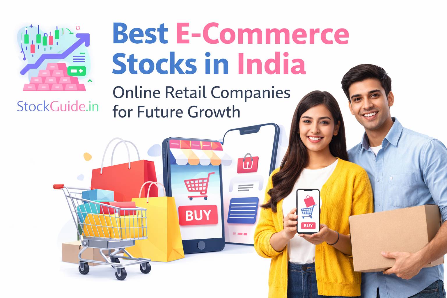Best E-Commerce Stocks in India – Online Retail Companies for Future Growth