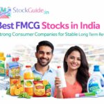 Best FMCG Stocks in India – Strong Consumer Companies for Stable Long Term Returns