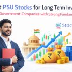 Best PSU Stocks for Long Term Investment – Government Companies with Strong Fundamentals