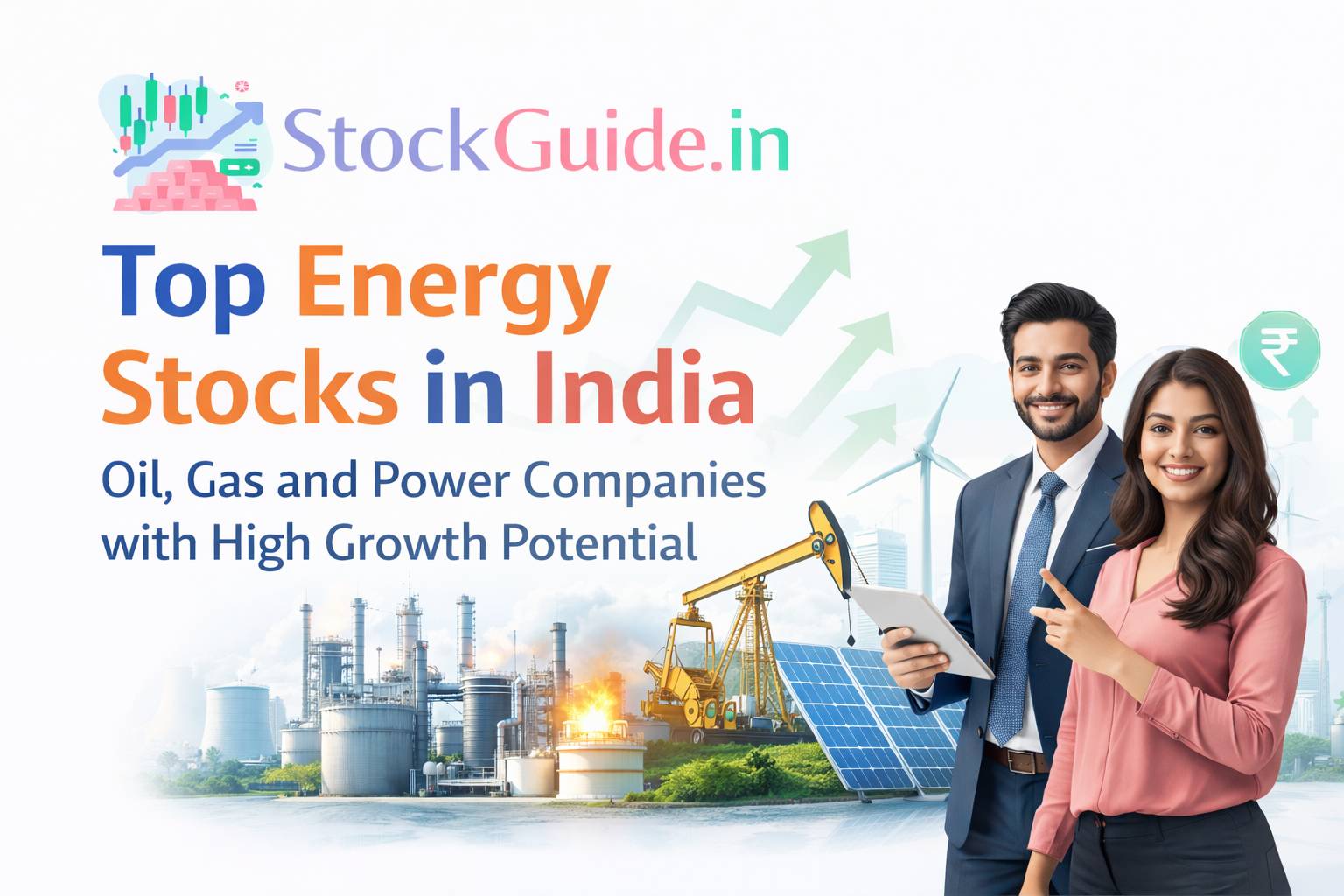 Top Energy Stocks in India – Oil, Gas and Power Companies with High Growth Potential